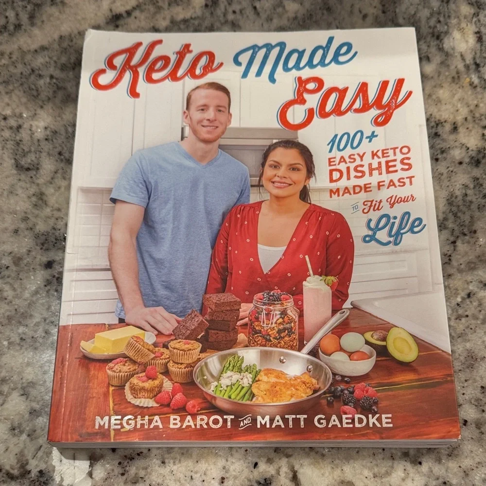 Keto Made Easy Cookbook by Megha Barot and Matt Gaedke